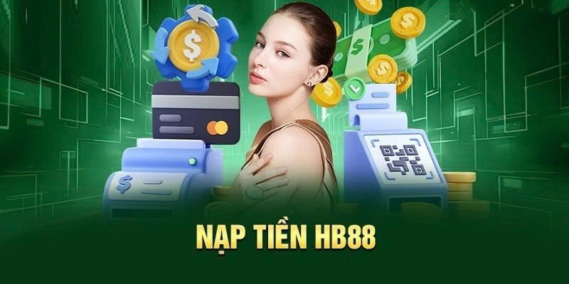 Nạp tiền nhanh chóng chỉ qua 4 bước 